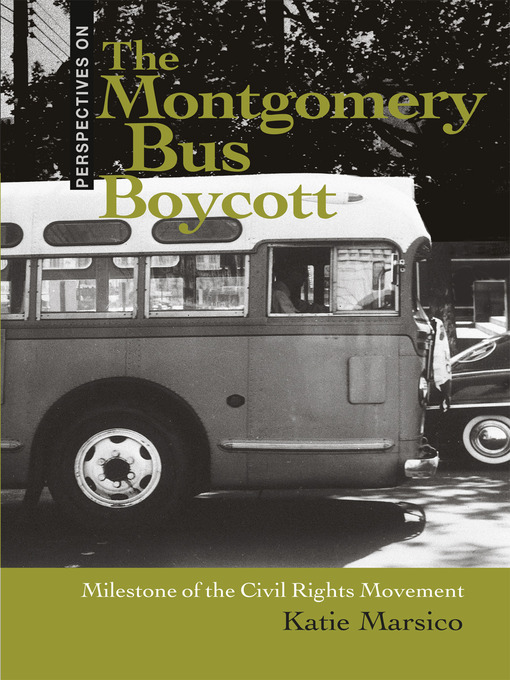 Title details for The Montgomery Bus Boycott by Katie E. Marsico - Available